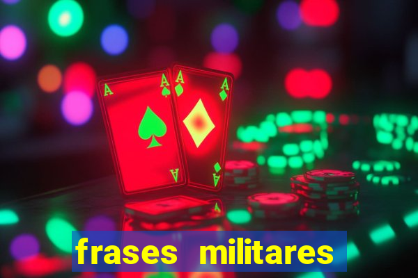 frases militares para status